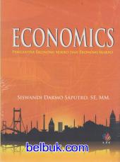 Economics: Pengantar Ekonomi Mikro dan Ekonomi Makro